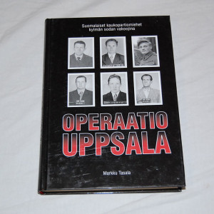 Markku Tasala Operaatio Uppsala